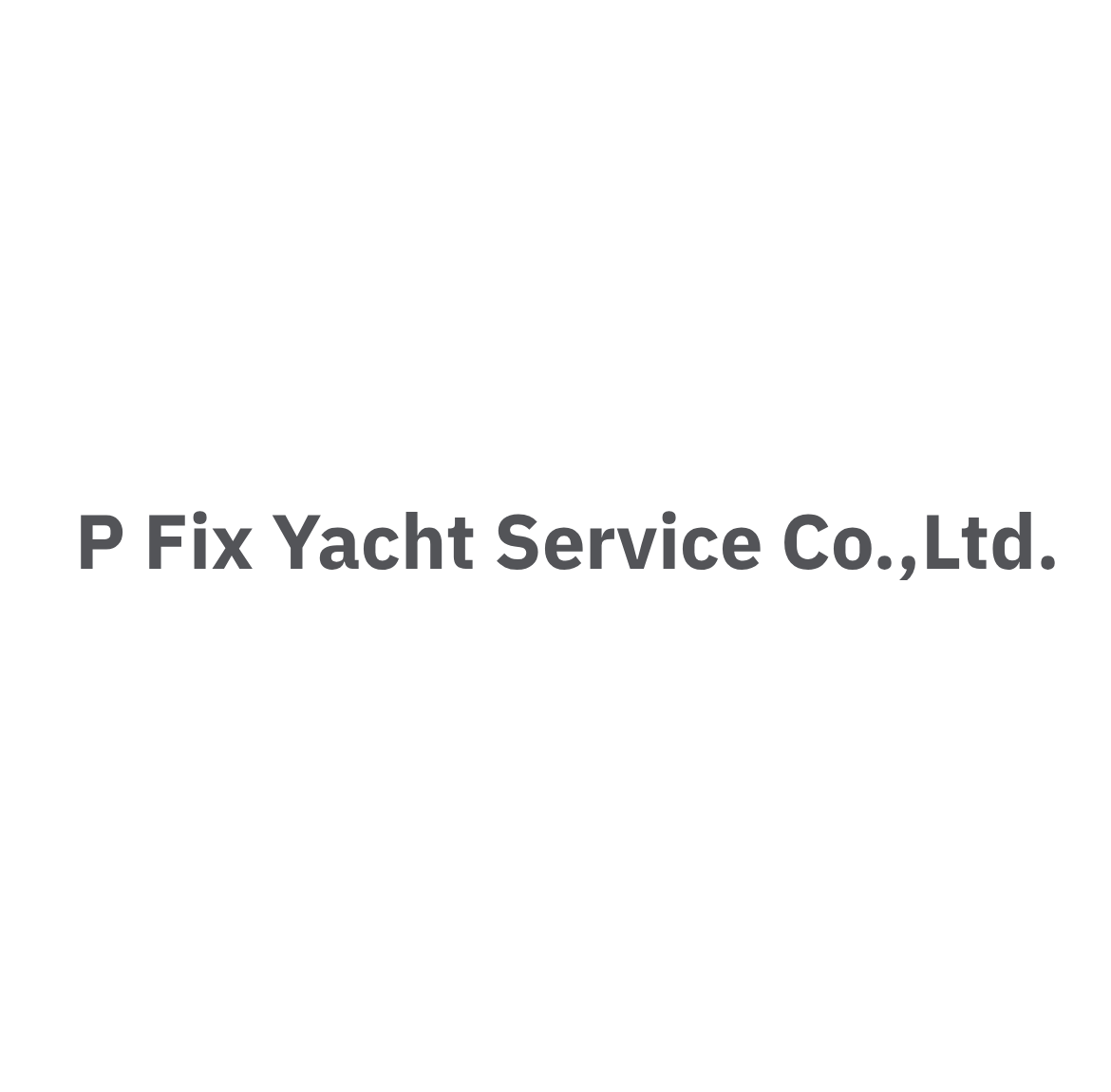 P Fix Yacht Service Co.,Ltd.